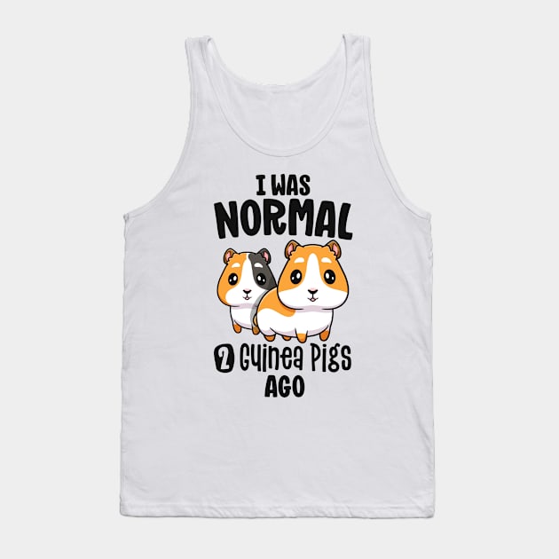 I Was Normal 2 Guinea Pigs Ago Furry Potato Lover Gift Girl Tank Top by 14thFloorApparel